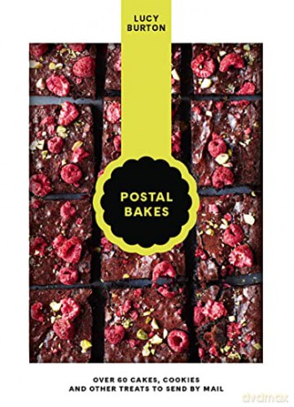 Postal Bakes: Over 60 cakes, cookies and other treats to send by mail - Lucy Burton [KSIĄŻKA]