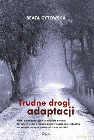 Trudne drogi adaptacji [KSIĄŻKA]
