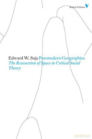 Postmodern Geographies (Radical Thinkers) - Edward W. Soja [KSIĄŻKA]