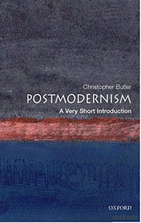 Postmodernism: A Very Short Introduction: 74 (Very Short Introductions) - Christopher Butler [KSIĄŻKA]