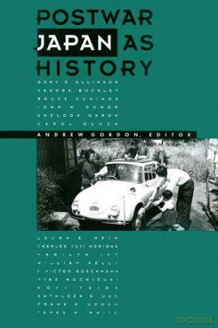 Postwar Japan as History - Andrew Gordon [KSIĄŻKA]