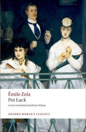 Pot Luck (Pot-Bouille) (Oxford World's Classics) - Émile Zola [KSIĄŻKA]