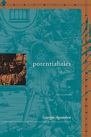 Potentialities: Collected Essays in Philosophy (Meridian: Crossing Aesthetics) - Giorgio Agamben [KSIĄŻKA]