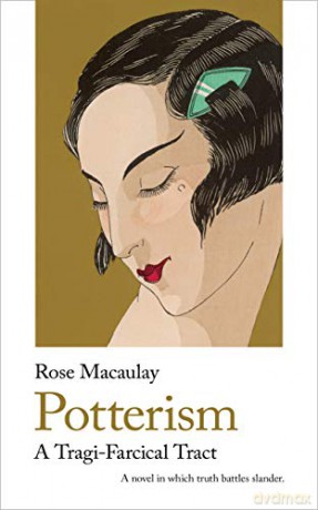 Potterism: A Tragi-Farcical Tract: 16 (Rose Macaulay) - Rose Macaulay [KSIĄŻKA]
