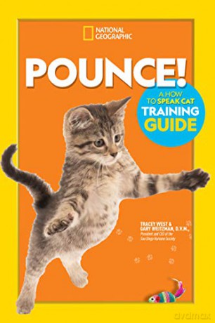 Pounce! a How to Speak Cat Training Guide - Dr Gary Weitzman [KSIĄŻKA]