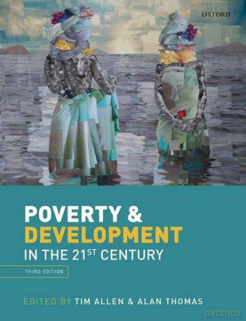 Poverty and Development: In the Twenty-first Century - Tim Allen [KSIĄŻKA]