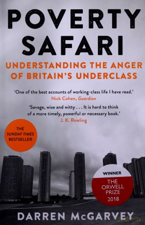 Poverty Safari: Understanding the Anger of Britain's Underclass - Darren McGarvey [KSIĄŻKA]