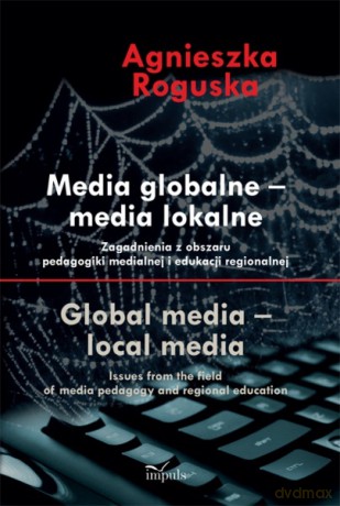 Media Globalne - Media Lokalne [KSIĄŻKA]