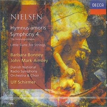 Bonney,Ainsley,Schirmer,Danish Nat.Symp.: Nielsen:Hymnus Amoris,Symph.4,Little Sui [CD]