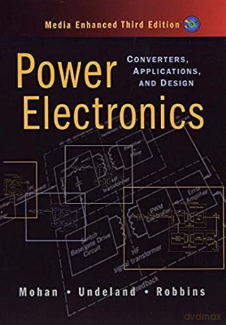 Power Electronics: Converters, Applications, and Design - Ned Mohan [KSIĄŻKA]