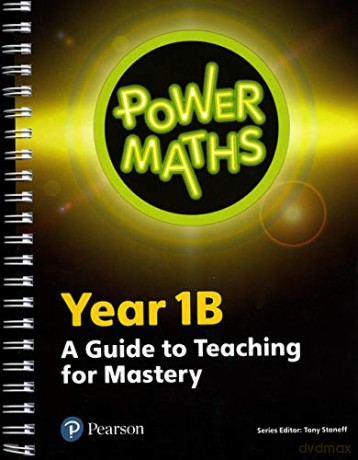 Power Maths Year 1 Teacher Guide 1B (Power Maths Print) [KSIĄŻKA]