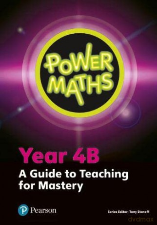 Power Maths Year 4 Teacher Guide 4B (Power Maths Print) [KSIĄŻKA]