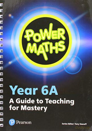 Power Maths Year 6 Teacher Guide 6A (Power Maths Print) [KSIĄŻKA]