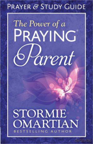 Power of A Praying Parent Prayer And Study Guide, The - Stormie Omartian [KSIĄŻKA]