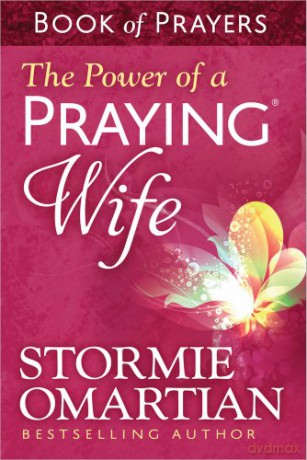 Power of a Praying Wife Book of Prayers, The - Stormie Omartian [KSIĄŻKA]