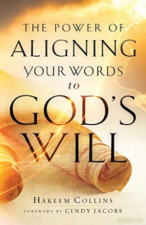 Power of Aligning Your Words to God's Will - Collins [KSIĄŻKA]