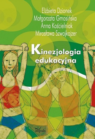 Kinezjologia edukacyjna [KSIĄŻKA]