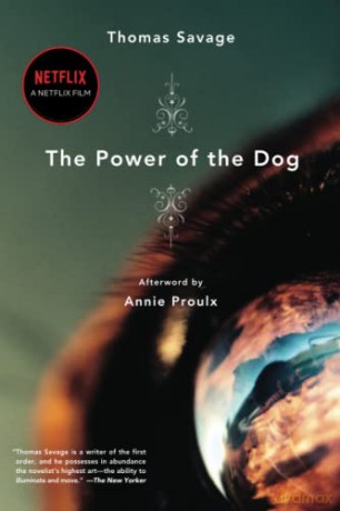 Power of the Dog: A Novel - Thomas Savage [KSIĄŻKA]