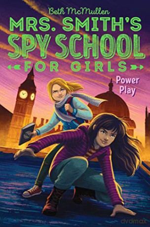 Power Play (Volume 2) (Mrs. Smith's Spy School for Girls) - Beth McMullen [KSIĄŻKA]