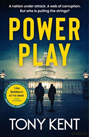 Power Play: 'Like Baldacci at his best' (Dempsey/Devlin Book 3) - Tony Kent [KSIĄŻKA]