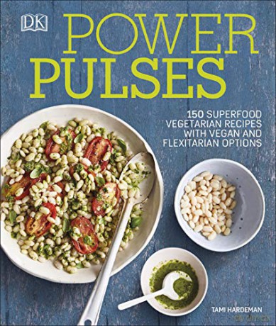 Power Pulses: 150 Superfood Vegetarian Recipes, Featuring Vegan and Meat Variations - Tami Hardeman [KSIĄŻKA]