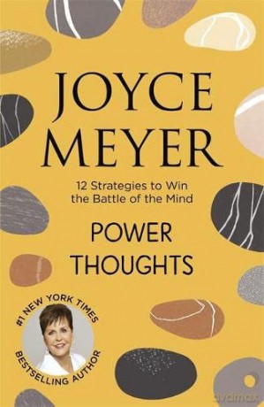 Power Thoughts: 12 Strategies to Win the Battle of the Mind - Joyce Meyer [KSIĄŻKA]
