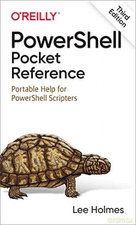 PowerShell Pocket Reference: Portable Help for PowerShell Scripters - Lee Holmes [KSIĄŻKA]