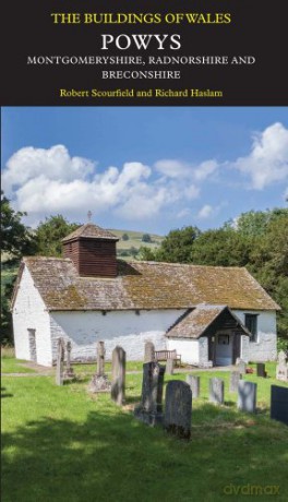Powys (Pevsner Architectural Guides) (Pevsner Architectural Guides: Buildings of Wales) - Robert Scourfield [KSIĄŻKA]