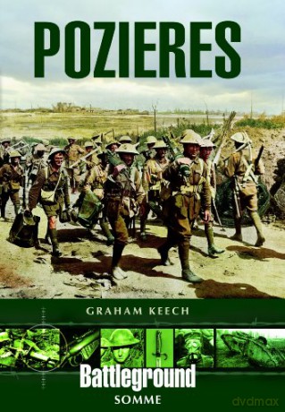 Pozieres: Somme (Battleground Europe) - Graham Keech [KSIĄŻKA]