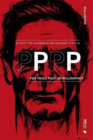 PPPP: Pier Paolo Pasolini Philosopher (Philosophy) - Giovanbattista Tusa [KSIĄŻKA]