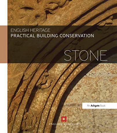 Practical Building Conservation: Stone - Historic England [KSIĄŻKA]