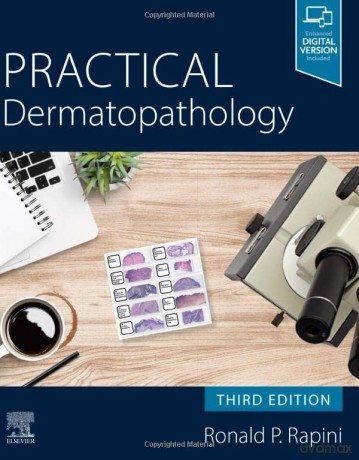 Practical Dermatopathology - Ronald P. Rapini MD [KSIĄŻKA]