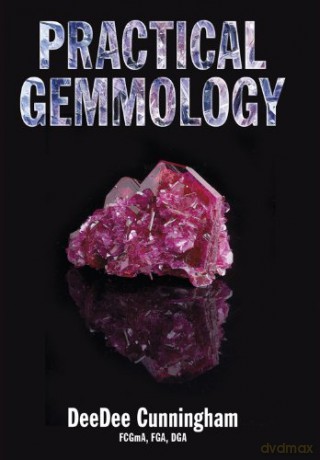 Practical Gemmology - DeeDee Cunningham [KSIĄŻKA]