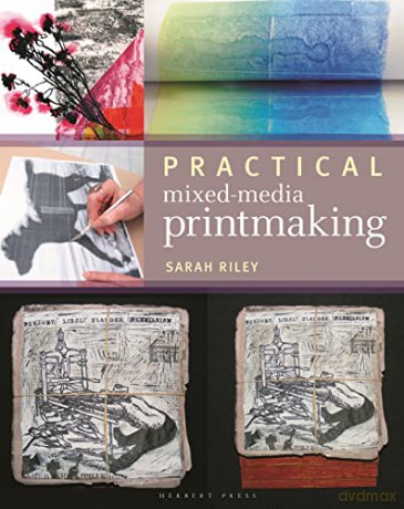 Practical Mixed-Media Printmaking - Sarah Riley [KSIĄŻKA]