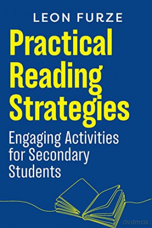 Practical Reading Strategies: Engaging Activities for Secondary Students - Leon Furze [KSIĄŻKA]