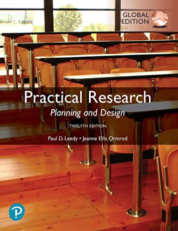 Practical Research: Planning and Design, Global Edition - Paul Leedy [KSIĄŻKA]