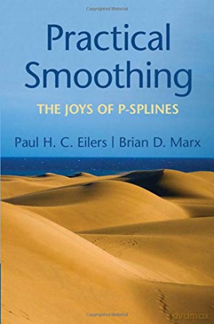Practical Smoothing: The Joys of P-splines - Paul H.C. Eilers [KSIĄŻKA]