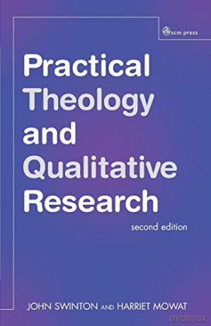 Practical Theology and Qualitative Research - second edition - John Swinton [KSIĄŻKA]