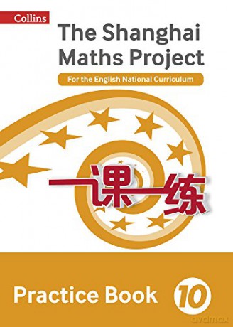 Practice Book Year 10: For the English National Curriculum (The Shanghai Maths Project) - Professor Lianghuo Fan [KSIĄŻKA]