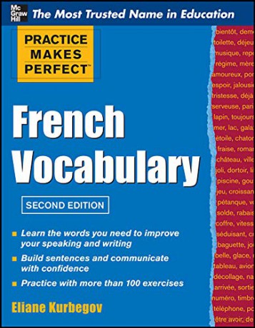 Practice Make Perfect French Vocabulary (Practice Makes Perfect Series) - Eliane Kurbegov [KSIĄŻKA]