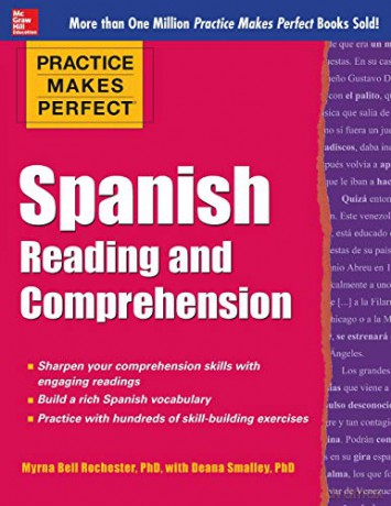 Practice Makes Perfect Spanish Reading and Comprehension (Practice Makes Perfect Series) - Myrna Bell Rochester [KSIĄŻKA]