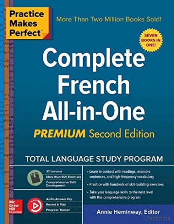 Practice Makes Perfect: Complete French All-in-One, Premium Second Edition (NTC FOREIGN LANGUAGE) - Annie Heminway [KSIĄŻKA]