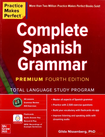 Practice Makes Perfect: Complete Spanish Grammar, Premium Fourth Edition (NTC FOREIGN LANGUAGE) - Gilda Nissenberg [KSIĄŻKA]