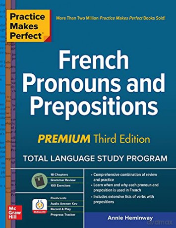 Practice Makes Perfect: French Pronouns and Prepositions, Premium Third Edition (NTC FOREIGN LANGUAGE) - Annie Heminway [KSIĄŻKA]