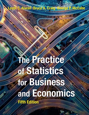 Practice of Statistics for Business and Economics (International Edition) - Layth C. Alwan [KSIĄŻKA]