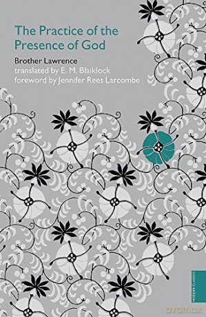 Practice of the Presence of God (Hodder Classics) - Brother Lawrence [KSIĄŻKA]