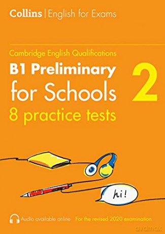 Practice Tests for B1 Preliminary for Schools (PET) (Volume 2) (Collins Cambridge English) - Peter Travis [KSIĄŻKA]