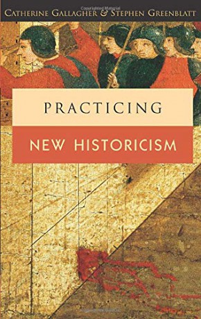Practicing New Historicism - Stephen Greenblatt [KSIĄŻKA]