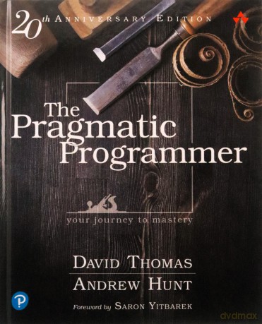 Pragmatic Programmer, The: Your journey to mastery, 20th Anniversary Edition - David Thomas [KSIĄŻKA]