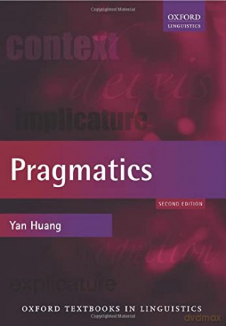 Pragmatics (Oxford Textbooks in Linguistics) - Yan Huang [KSIĄŻKA]